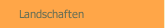 Landschaften